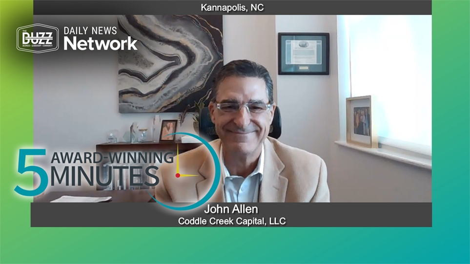 5 Award Winning Minutes With John Allen of Coddle Creek Capital, LLC